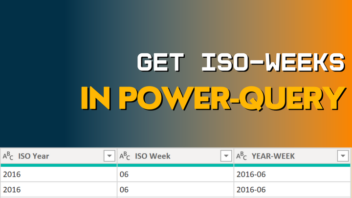 ISO Weeks in Power Query