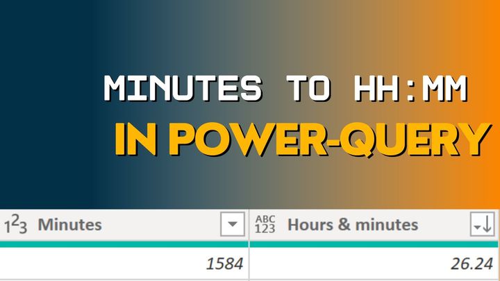 Converting Minutes to a HH:MM Format: A Power Query Solution